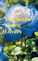The Seven Young Lovers (05) B0FSFSGHB1 Book Cover