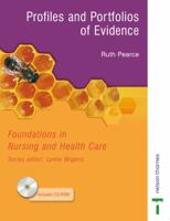 Profiles and Portfolios of Evidence: With CD-ROM - Foundations in Nursing and Health Care Series 0748771239 Book Cover