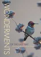 Wonderments of the East Bay 1597142964 Book Cover