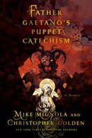 Father Gaetano's Puppet Catechism: A Novella 0312644744 Book Cover