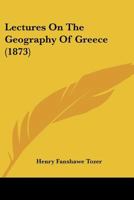 Lectures On The Geography of Greece 1377160564 Book Cover