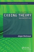Introduction to Coding Theory (Discrete Mathematics and Its Applications) 1482299801 Book Cover