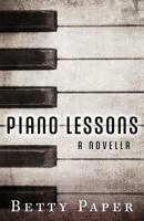 Piano Lessons 1940811791 Book Cover