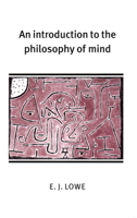An Introduction to the Philosophy of Mind 0521654289 Book Cover