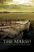 The Marsh: A Folly Beach Mystery 1936236877 Book Cover