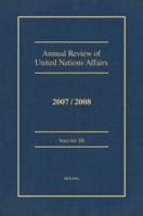 Annual Review of UN Affairs 2007/08, Vol. 3 0195383117 Book Cover