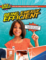 Being Energy Efficient 1978530285 Book Cover