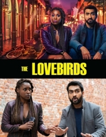 The Lovebirds: Screenplay B0FRF9W72X Book Cover