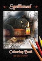 Spellbound - Lisa Parker Colouring Book - 40 Artworks Including Cats,Wolves Owls & More 1527200469 Book Cover