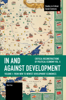 In and against Development: From New to Newest Development Economics B0FMNBCYZD Book Cover