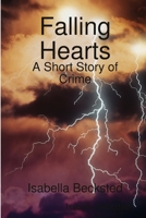 Falling Hearts: A Short Story of Crime 035987116X Book Cover