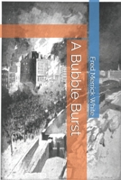 A Bubble Burst Illustrated B08NQMMD9M Book Cover