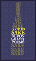 Bootleg Sake 177161644X Book Cover