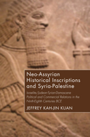 Neo-Assyrian Historical Inscriptions and Syria-Palestine 1498281435 Book Cover