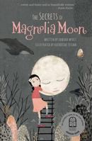 The Secrets of Magnolia Moon 1760651540 Book Cover