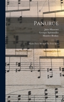 Panurge: Haulte Farce Musicale En Trois Actes 101706203X Book Cover