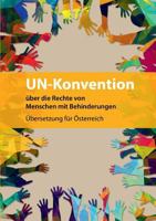 UN-Konvention über die Rechte von Menschen mit Behinderungen: Übersetzung für Österreich 3741224960 Book Cover