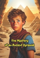 The Mystery of an Ancient Pyramid B0CGDWR5BH Book Cover