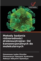 Metody badania róznorodnosci drobnoustrojów: Od konwencjonalnych do molekularnych (Polish Edition) 6208703875 Book Cover