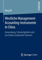 Westliche Management-Accounting-Instrumente in China: Anwendung, Schwierigkeiten und der Einfluss kultureller Faktoren 3658248939 Book Cover