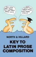 Key to Latin Prose Composition 0715614088 Book Cover