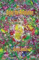 Enjoy the Revolution 1910363219 Book Cover