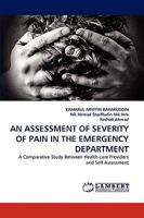 An Assessment of Severity of Pain in the Emergency Department 3838360796 Book Cover