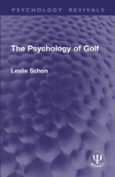 The Psychology of Golf 144652776X Book Cover