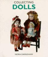 Collecting Dolls (Pincushion Press Collectibles Series) 1872727816 Book Cover