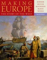 Making Europe: The Story of the West 1111841314 Book Cover