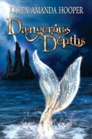 Dangerous Depths 0985589930 Book Cover