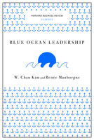 Blue Ocean Leadership 1633692647 Book Cover