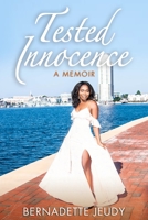 Tested Innocence: A Memoir 0578572125 Book Cover