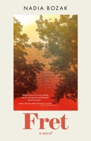 Fret: A Novel 1770418636 Book Cover