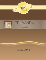 CELBANPrep Speaking Textbook: CELBAN Review Materials ~ How to Prepare for the CELBAN Speaking Test 1927448204 Book Cover