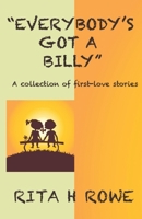 Everybody's Got A Billy: A Collection of First-love Stories 064545379X Book Cover