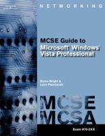 MCTS Guide to Microsoft Windows Vista 1418837261 Book Cover