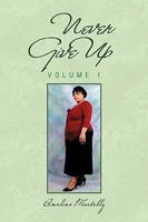 Never Give Up 1441554785 Book Cover