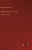 Quelques Poètes alsaciens: Conférence littéraire (French Edition) 3563232474 Book Cover