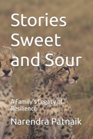 Stories Sweet and Sour: A Family’s Legacy of Resilience B0GX2B6K4W Book Cover
