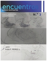 ENCUENTROS Y MARES DISTANTES III (Spanish Edition) B0H1X5FWXZ Book Cover