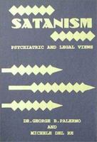 Satanism: Psychiatric and Legal Views 0398070075 Book Cover