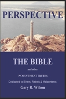 Perspective: The Bible and Other Inconvenient Truths B08D4Y291R Book Cover