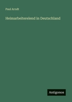 Heimarbeiterelend in Deutschland 3846021091 Book Cover