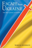 Flight From Ukraine: One Man’s Journey to the Black Sea 1990695426 Book Cover