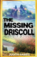 The Missing Driscoll 0996843760 Book Cover