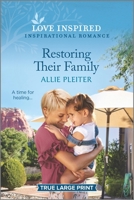 Restoring Their Family 1335586229 Book Cover