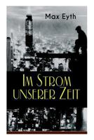 Im Strom Unserer Zeit (Gesamtausgabe in 3 B�nden) 8026885759 Book Cover