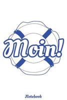 Moin Notebook: Kariertes A5 Heft f�r f�r alle die die K�ste und Norddeutsch lieben 1074460464 Book Cover