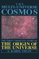 The Multi-Universe Cosmos 1468460323 Book Cover